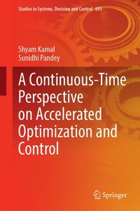 Enlarge image Cover: A Continuous-Time Perspective on Accelerated Optimization and Control - Springer