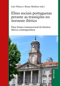 Cover: Elites sociais portuguesas perante as transi&ccedil;&otilde;es no noroeste ib&eacute;rico - Peter Lang Verlag