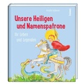 Cover: Unsere Heiligen und Namenspatrone - St. Benno