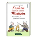 Cover: Lachen ist die beste Medizin - St. Benno