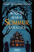 Cover: Was in jenem Sommer erwachte - Festa Verlag