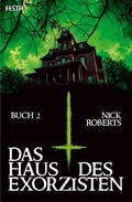 Cover: Das Haus des Exorzisten - Buch 2 - Festa Verlag