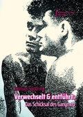 Cover: Verwechselt & entf&uuml;hrt - Himmelst&uuml;rmer