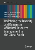 Cover: Redefining the Diversity and Dynamism of Natural Resources Management in the Global South - Springer