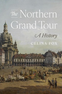 Enlarge image Cover: The Northern Grand Tour - Princeton University Press