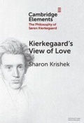 Cover: Kierkegaard's View of Love - Cambridge University Press