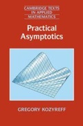 Cover: Practical Asymptotics - Cambridge University Press