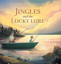 Cover: Jingles and the Lucky Lure - FriesenPress