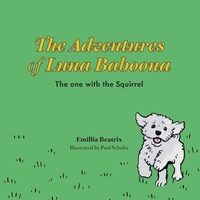 Enlarge image Cover: The Adventures of Luna Baboona - FriesenPress