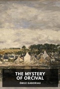 Cover: The Mystery of Orcival - The Editorium