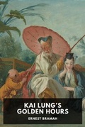 Cover: Kai Lung's Golden Hours - Waking Lion Press