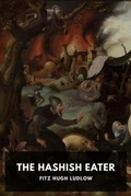 Cover: The Hashish Eater - Waking Lion Press