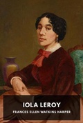 Cover: Iola Leroy - Waking Lion Press