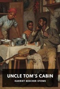 Cover: Uncle Tom's Cabin - Waking Lion Press