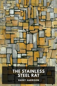 Enlarge image Cover: The Stainless Steel Rat - Waking Lion Press