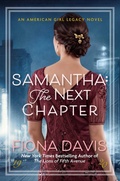 Cover: Samantha: The Next Chapter - American Girl Publishing Inc