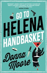 Enlarge image Cover: Go to Helena Handbasket - Bedford Square Publishers
