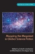 Cover: Mapping the Megatext in Global Science Fiction - University of Wales Press