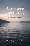 Cover: Borrowed Certainty - Bookbaby