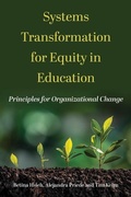 Cover: Systems Transformation for Equity in Education - Myers Education Press