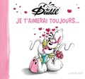 Cover: Diddl Je t'aimerai pour toujours - Larousse
