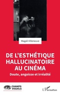 Cover: De l'esth&eacute;tique hallucinatoire au cin&eacute;ma - Champs visuels