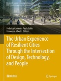 Cover: The Urban Experience of Resilient Cities Through the Intersection of Design, Technology, and People - Springer