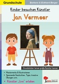 Cover: Kinder besuchen K&uuml;nstler / Jan Vermeer - KOHL VERLAG Der Verlag mit dem Baum