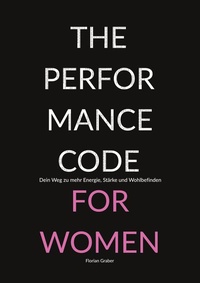 Enlarge image Cover: The Performance Code for Women - BoD - Books on Demand