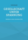 Cover: Gesellschaft unter Spannung - BoD - Books on Demand