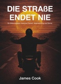 Cover: Die Stra&szlig;e endet nie - BoD - Books on Demand
