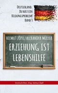 Cover: Erziehung ist Lebenshilfe - BoD - Books on Demand