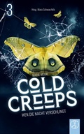 Cover: Cold Creeps 3 - Wen die Nacht verschlingt - Yellow King Productions