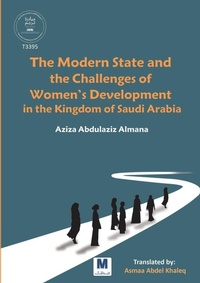 Enlarge image Cover: The Modern State and the Challenges of Women's - MADAREK COMPANY FOR PUBLISHING AND DISTRIBUTION