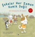 Cover: Sakalar Her Zaman Komik Degil - Minik Kus Kitap
