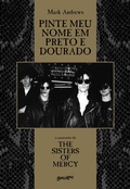 Cover: Pinte meu nome em preto e dourado - Editora Belas-Letras