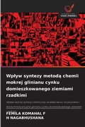 Cover: Wplyw syntezy metoda chemii mokrej glinianu cynku domieszkowanego ziemiami rzadkimi - Wydawnictwo Nasza Wiedza
