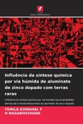 Cover: Influencia da sintese quimica por via humida de aluminato de zinco dopado com terras raras - Edicoes Nosso Conhecimento