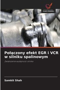 Cover: Polaczony efekt EGR i VCR w silniku spalinowym - Wydawnictwo Nasza Wiedza