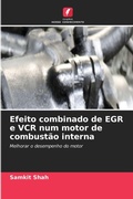 Cover: Efeito combinado de EGR e VCR num motor de combustao interna - Edicoes Nosso Conhecimento