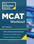 Cover: Princeton Review MCAT Workout, 6th Edition - PRINCETON REVIEW