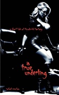 Cover: A True Underling - Mr Stephen Glover