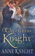 Cover: My Christmas Knight - Anne Knight