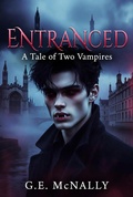Cover: Entranced: A Tale of Two Vampires - George E. McNally
