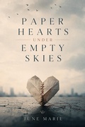 Cover: Paper Hearts Under Empty Skies - Scarlett Everhart