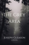 Cover: The Grey Area - Joseph Gleason