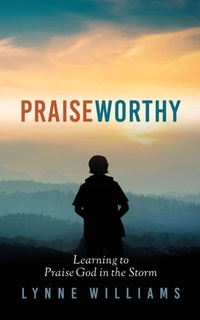 Enlarge image Cover: Praiseworthy - Lynne Williams