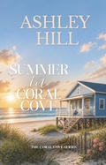 Cover: Summer in Coral Cove - Ashley Hill