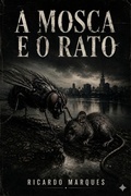 Cover: A Mosca e o Rato - sorcerers nook