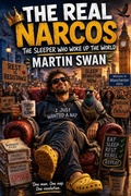 Cover: The Real Narcos - Martin Swan